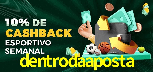 10% de bônus de cashback na dentrodaaposta