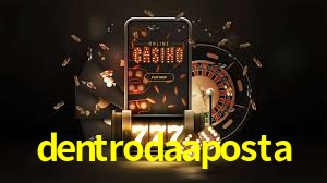 dentrodaaposta,dentroda aposta bet