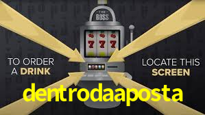 dentrodaaposta,dentroda aposta bet